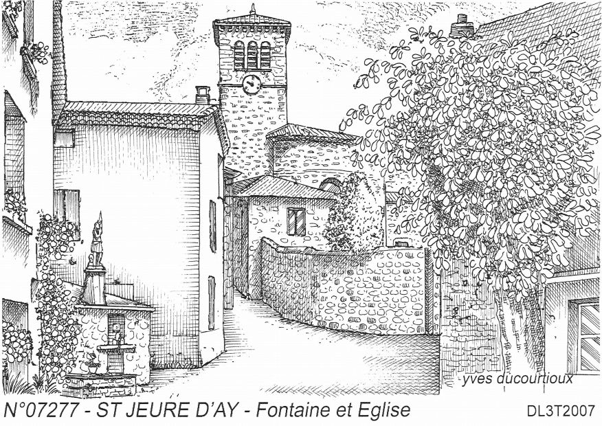 N 07277 - ST JEURE D AY - fontaine et glise